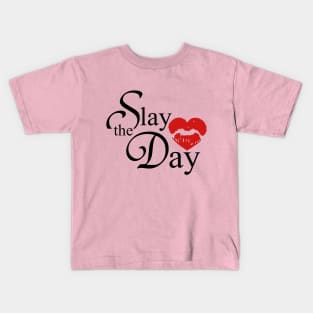 Slay the Day - Lips Kids T-Shirt